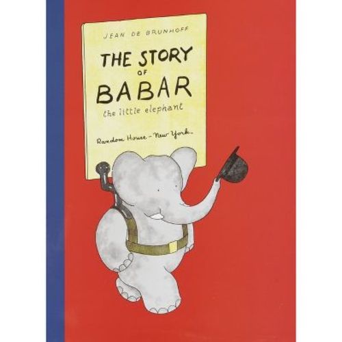 The Story of Babar - by Jean de Brunhoff (Hardcover)