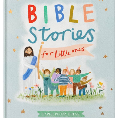 Bible Stories for Little Ones: Baby’s First Bible Board Book