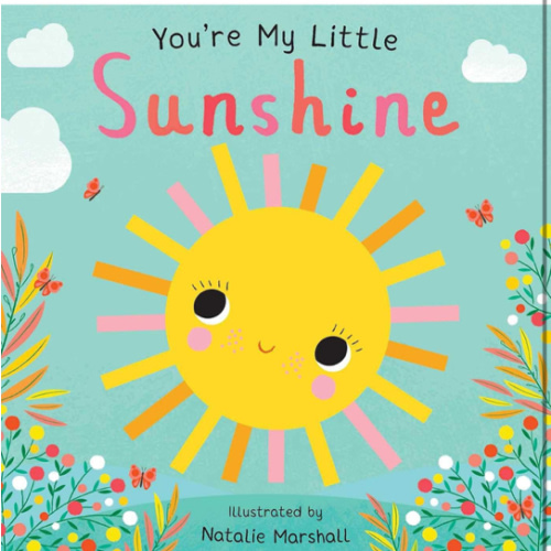 You're My Little Sunshine