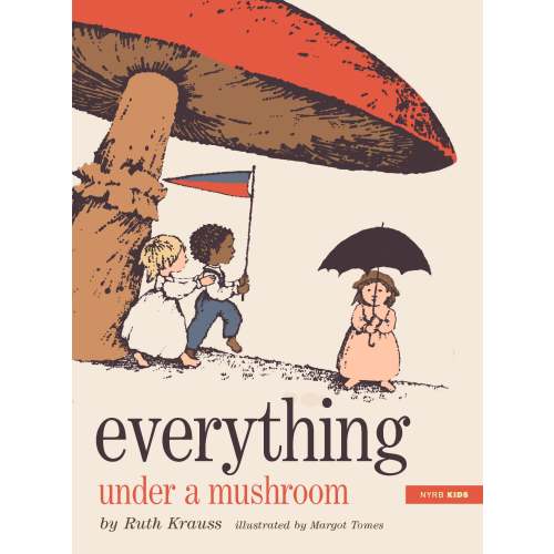Everything Under a Mushroom
