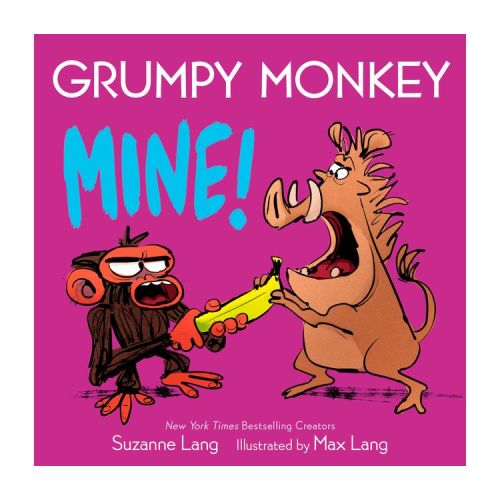 Grumpy Monkey Mine! - (Grumpy Monkey Board Books) by Suzanne Lang (Board Book)