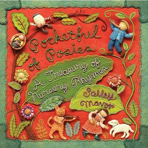 Pocketful of Posies: A Treasury of Nursery Rhymes Hardcover – Picture Book, September 27, 2010