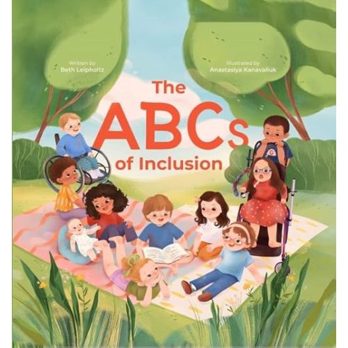 The ABCs of Inclusion: A Disability Inclusion Book for Kids Hardcover – March 21, 2023