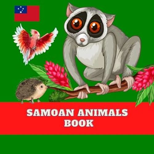 Samoan Animals Book: 25 Animals For Children And Toddlers, 8.5x8.5 in (Samoan Books Series)