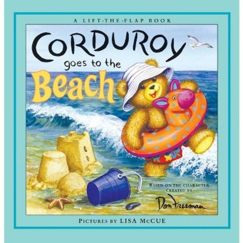 Corduroy Goes To The Beach - By B G Hennessy (hardcover)