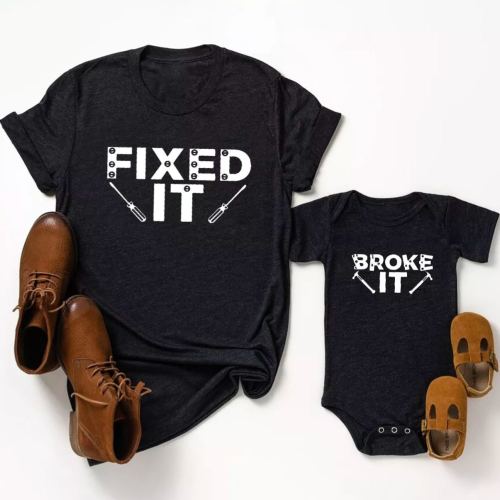 Broke It Fixed It Matching Shirt For Daddy And Me
