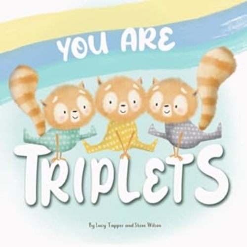 Triplets 'The Things We Share' Children's... by Tapper, Lucy