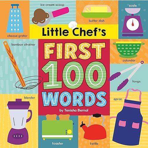 Little Chef's First 100 Words Board book – May 10, 2022
