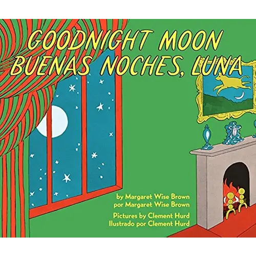 Goodnight Moon/Buenas noches, Luna: Bilingual English-Spanish