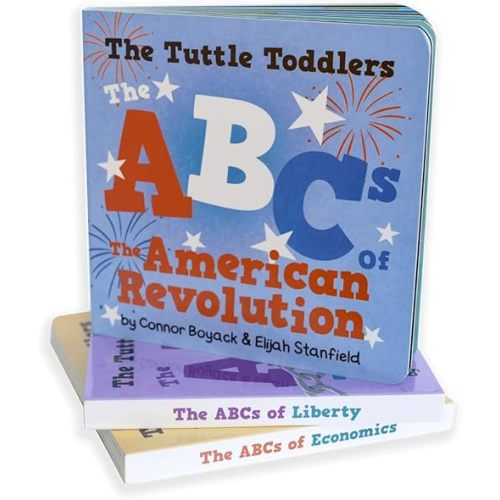 Tuttle Twins Toddler Combo 3 Set: ABC's of Economics, Liberty, and the American Revolution Board book – Picture Book, January 1, 2016