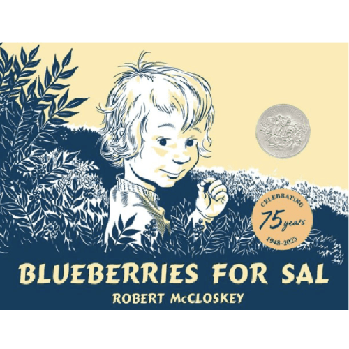 Blueberries for Sal (Caldecott Honor Book) by Robert McCloskey, Hardcover | Barnes & Noble®