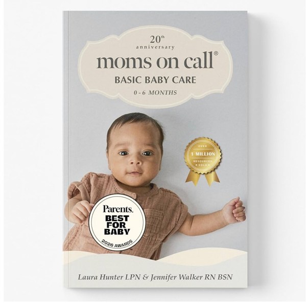 Moms on Call | Basic Baby Care 0-6 Months | Parenting Book 1 of 3 | 20th Anniversary Edition