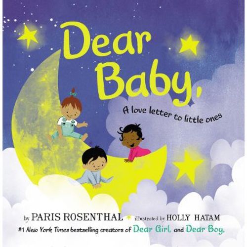 Dear Baby - By Paris Rosenthal (board Book)