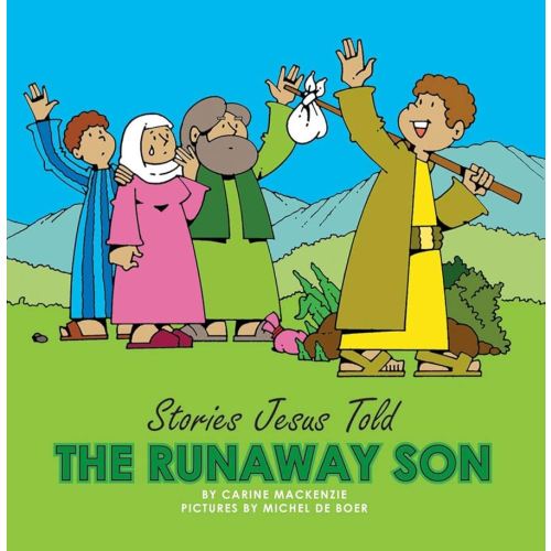 The Runaway Son (Board Books Stories Jesus Told)