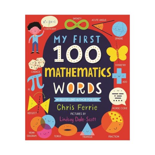 My First 100 Mathematics Words - (My First Steam Words) by Chris Ferrie (Board Book)