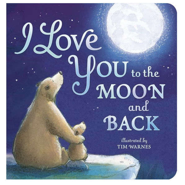 I Love You to the Moon and Back