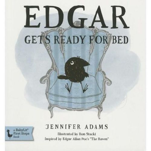 Edgar Gets Ready for Bed Board Book - (Edgar the Raven) by Jennifer Adams
