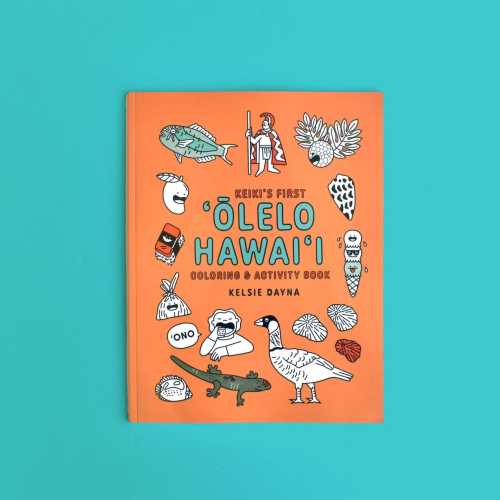 Keiki's First ʻŌlelo Hawaiʻi Coloring and Activity Book, Hawaii Coloring Book, Hawaiian Coloring Book, Hawaiian Coloring Pages, Hawaiian