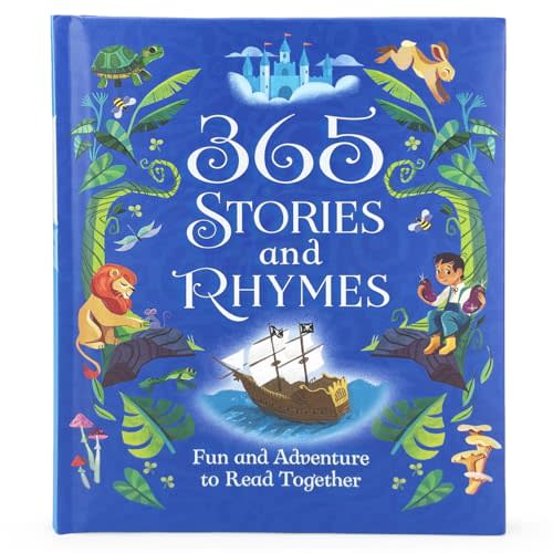 365 Stories and Rhymes - Tales of Action and Adventures: Short Nursery Rhymes, Fairy Tales and Bedtime Collections for Little Boys and Heroes