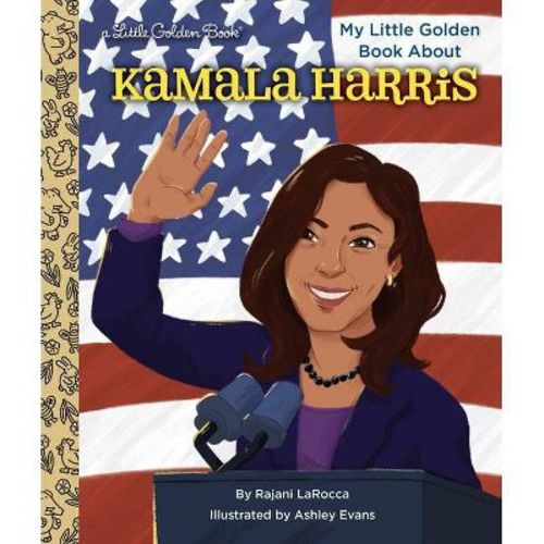 My Little Golden Book About Kamala Harris - By Rajani Larocca (hardcover)