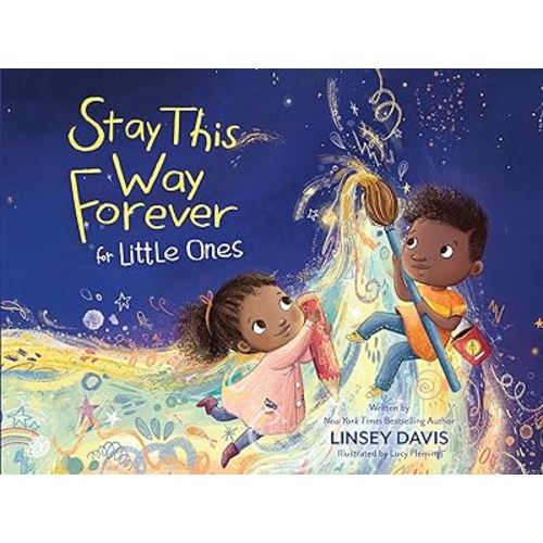 Stay This Way Forever for Little Ones