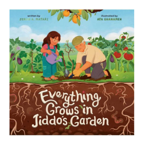 Everything Grows in Jiddo's Garden (Preorder)
