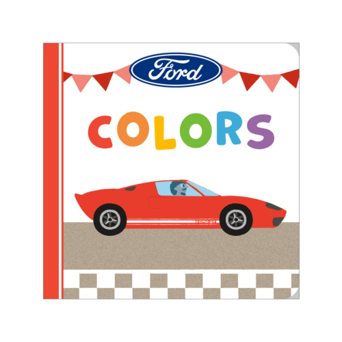 Ford: Colors Board Book
