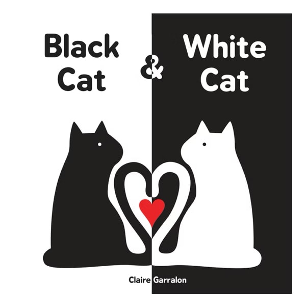 Black Cat & White Cat: Baby's First Visual & Emotional Learning Board Book