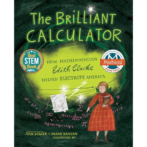 The Brilliant Calculator: How Mathematician Edith Clarke Helped Electrify America - Kindle edition by Lower, Jan, Reagan, Susan. Children Kindle eBooks @ Amazon.com.