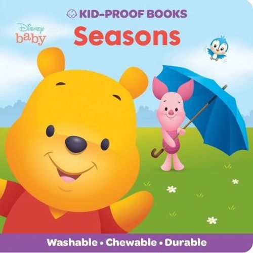 Disney Baby: Seasons Kid-Proof Books - by Pi Kids (Paperback)
