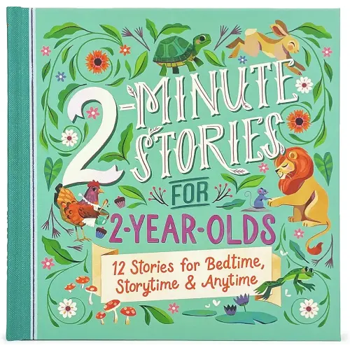2-Minute Stories for 2-Year-Olds - Read-Aloud Treasury, Ages 2-5