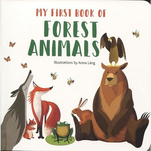 My First Book of Forest Animals Board book – April 15, 2020