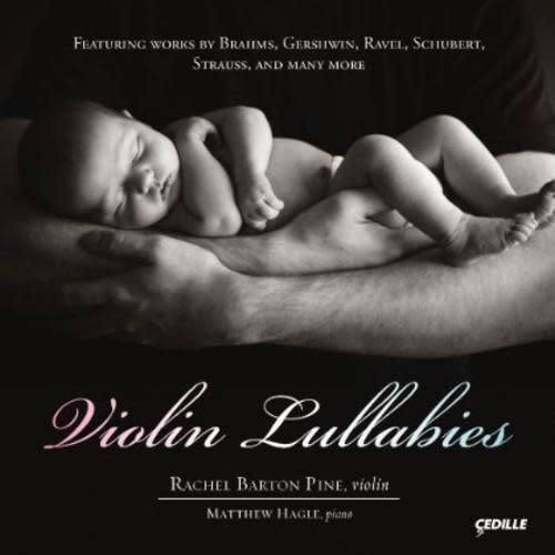 Rachel Barton Pine: Violin Lullabies – Tower Records