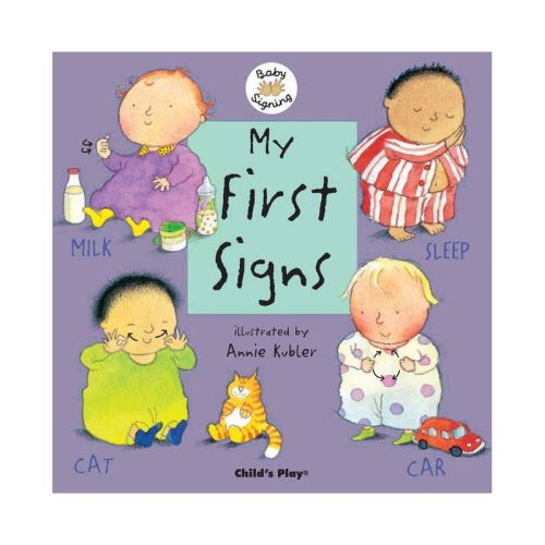 My First Signs - (Baby Signing) (Board Book)