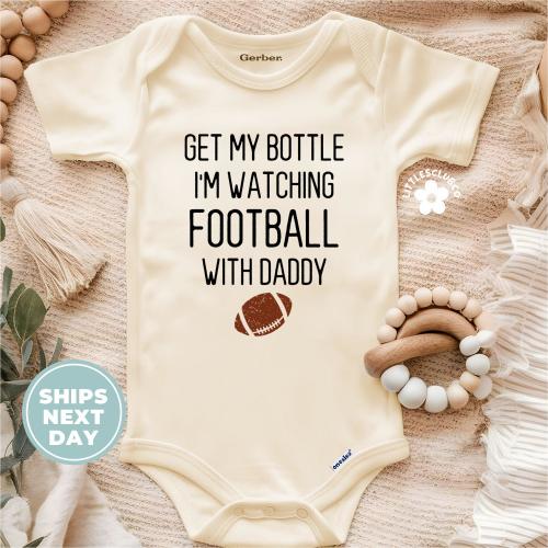 Get My Bottle I&#39;m Watching Football with Daddy Onesie® Football Baby Bodysuit, Game Day Onesie, Sports Football Baby Clothes, LC-ABIFAM2