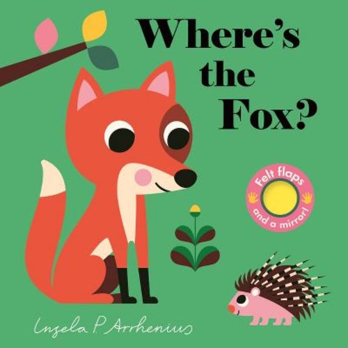 Where's The Fox? - By Ingela P Arrhenius (board Book)