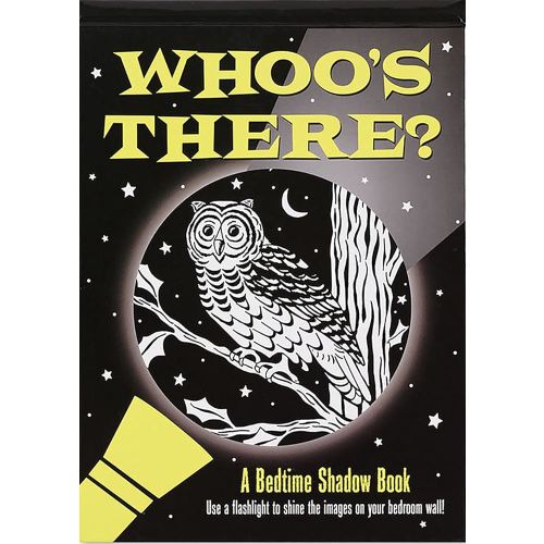 Whoo's There? Bedtime Shadow Book