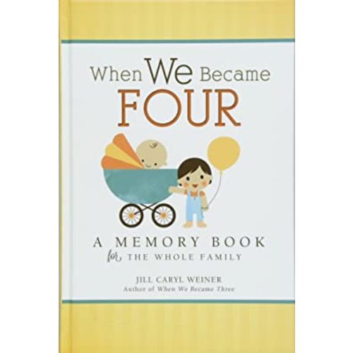 When We Became Four: A Memory Book for the Whole Family