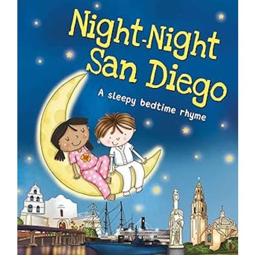 Night-Night San Diego: A Sweet Goodnight Board Book for Kids and Toddlers