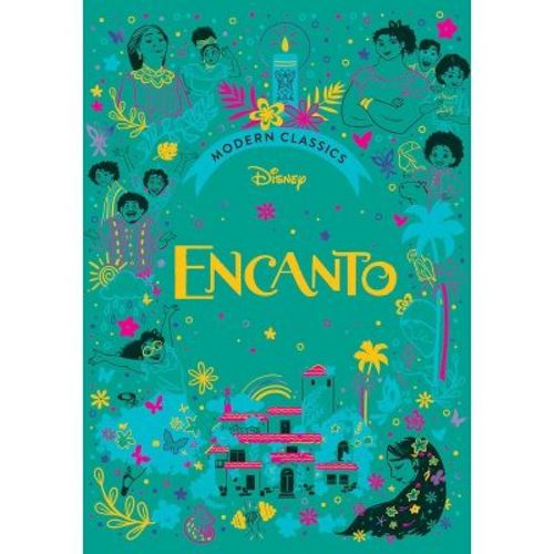 Disney Modern Classics: Encanto - By Editors Of Studio Fun International (hardcover)