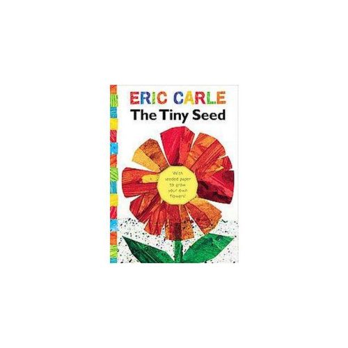The Tiny Seed (Reprint) (Hardcover) by Eric Carle