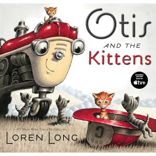 Otis and The Kittens by Long, Loren: Good (2016) | SecondSale
