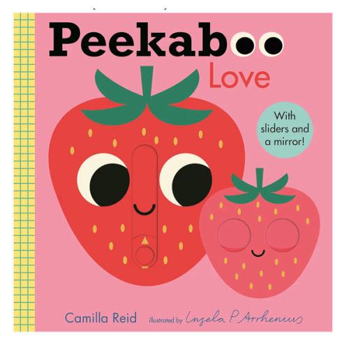 Peekaboo: Love: (An Interactive Board Book for Babies & Toddlers with Mirror & Sliders to Push, Pull, or Turn. Cute Artwork Includes a Strawberry, Rainbow, Ladybug, & More.) (Peekaboo You)