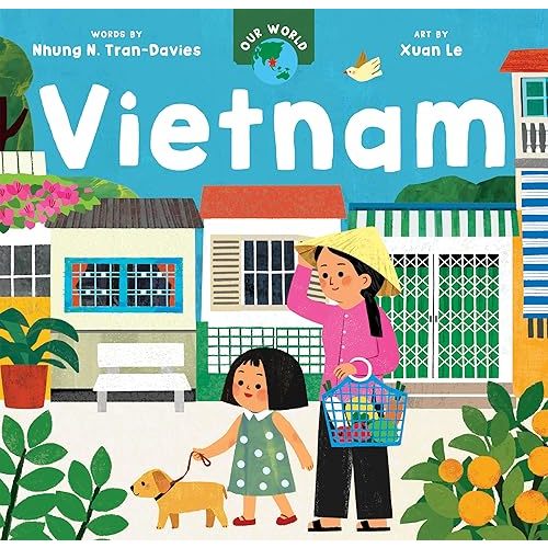 Our World: Vietnam Board book – October 7, 2025