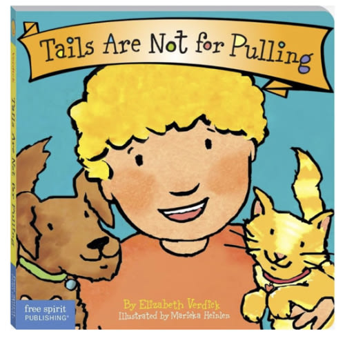 Tails Are Not for Pulling (Board Book)