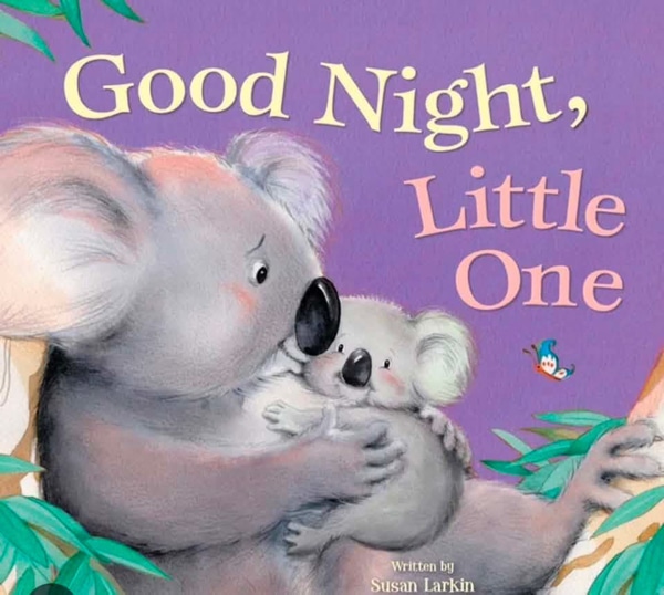 Good Night, Little One – Touching Bedtime Picture Board Book for Babies & Toddlers | Gentle Rhyming Story with Adorable Animal Families & Colorful ... Book for Boys & Girls (Tender Moments)