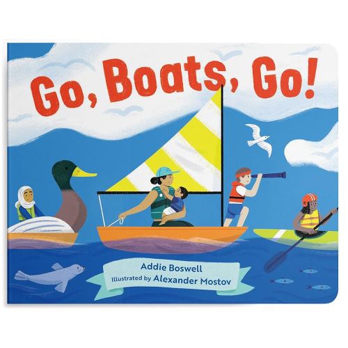 Go, Boats, Go!: Boat books for toddlers 1-3 (In Motion)