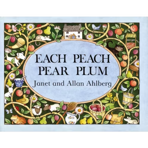 Each Peach Pear Plum Board Book Book By Allan Ahlberg, (Board Book) | Indigo