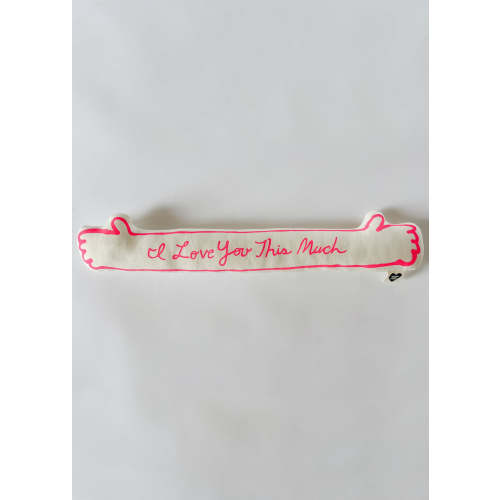 I Love You This Much Plush Pillow - Pink