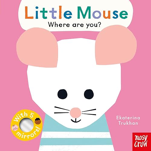 Baby Faces: Little Mouse, Where Are You? Board book – Lift the flap, August 12, 2025